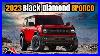 2023 Ford Bronco Black Diamond Is The Best Value And Will Cost This Price