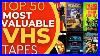 Which Vhs Tapes Sell For The Most Money Top 50 Highest Ebay Sales